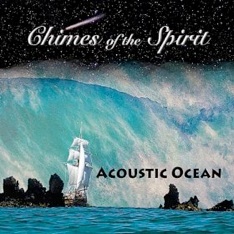 Cover image of the album Chimes of the Spirit by Acoustic Ocean