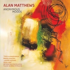 Cover image of the album Anonymous Moods by Alan Matthews