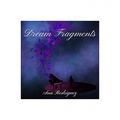 Cover image of the album Dream Fragments single by Ana Rodriguez