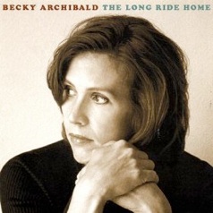 Cover image of the album The Long Ride Home by Becky Archibald