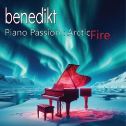 Cover image of the album Piano Passion - Arctic Fire by Benedikt