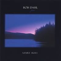 Cover image of the album Azure Skies by Bob Dahl