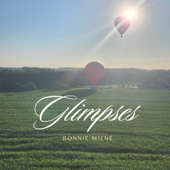 Cover image of the album Glimpses (single) by Bonnie Milne