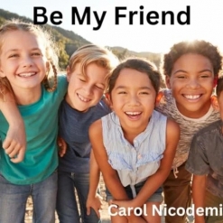 Cover image of the album Be My Friend (single) by Carol Nicodemi