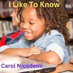 Cover image of the album I Like To Know (single) by Carol Nicodemi