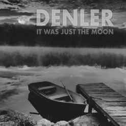 Cover image of the album It Was Just the Moon by Charles David Denler