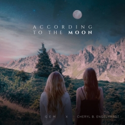 Cover image of the album According to the Moon by Cheryl B. Engelhardt