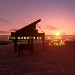 Cover image of the album The Warmth of the Sun EP by Chris Nole