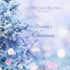 Cover image of the album Dreaming of Christmas by Christine Brown