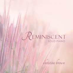 Cover image of the album Reminiscent by Christine Brown