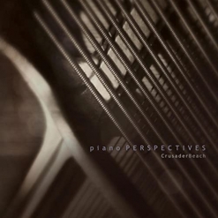 Cover image of the album Piano Perspectives by CrusaderBeach