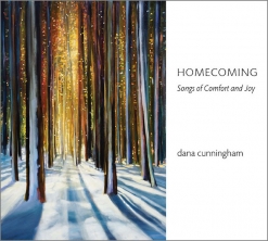 Cover image of the album Homecoming: Songs of Comfort and Joy by Dana Cunningham