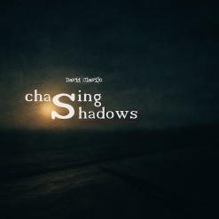 Cover image of the album Chasing Shadows (single) by David Clavijo