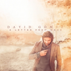 Cover image of the album A Letter From Mars by David Gómez and Blue Spiral Records