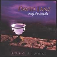 Cover image of the album A Cup of Moonlight by David Lanz