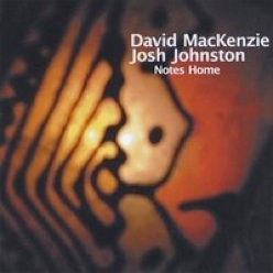 Cover image of the album Notes Home by David MacKenzie and Josh Johnston