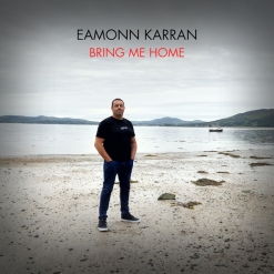 Cover image of the album Bring Me Home by Eamonn Karran
