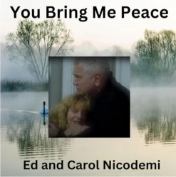 Cover image of the album You Bring Me Peace (single) by Ed and Carol Nicodemi