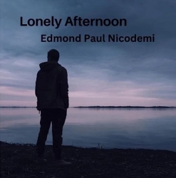 Cover image of the album Lonely Afternoon (single) by Edmond Paul Nicodemi