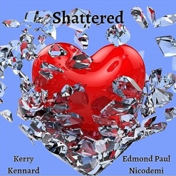Cover image of the album Shattered (single) by Edmond Paul Nicodemi