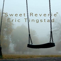 Cover image of the album Sweet Reverie (single) by Eric Tingstad