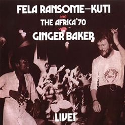 Cover image of the album Fela Kuti & Africa 70 Live! with Ginger Baker by Fela Kuti