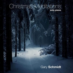 Cover image of the album Christmas Meditations by Gary Schmidt