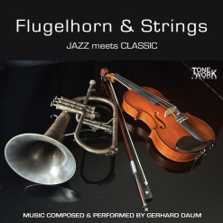 Cover image of the album Flugelhorn & Strings - Jazz Meets Classic by Gerhard Daum