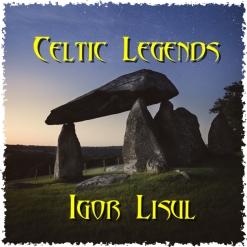 Cover image of the album Celtic Legends (single) by Igor Lisul