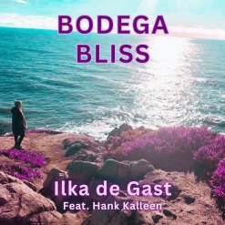 Cover image of the album Bodega Bliss (single) by Ilka de Gast