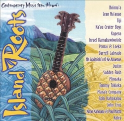 Cover image of the album Island Roots Vol. 1 - Contemporary Music From Hawai'i by Deepak Chopra, Kabir Sehgal, and Paul Avgerinos