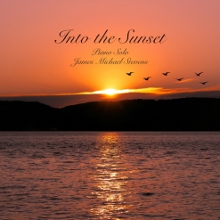 Cover image of the album Into the Sunset by James Michael Stevens