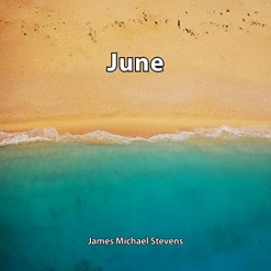 Cover image of the album June by James Michael Stevens