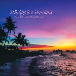 Cover image of the album Philippine Dreams by James Michael Stevens