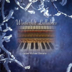 Cover image of the album Winterfelt Lullabies by James Michael Stevens