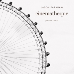 Cover image of the album Cinematheque by Jason Farnham