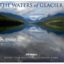 Cover image of the album The Waters of Glacier by Jill Haley