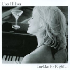 Cover image of the album Cocktails At Eight by Lisa Hilton
