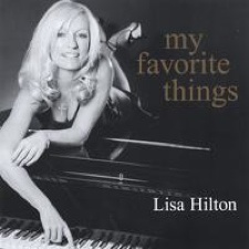 Cover image of the album My Favorite Things by Lisa Hilton