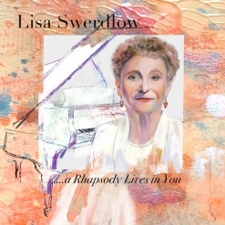 Cover image of the album A Rhapsody Lives in You (single) by Lisa Swerdlow