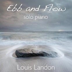 Cover image of the album Ebb and Flow by Louis Landon