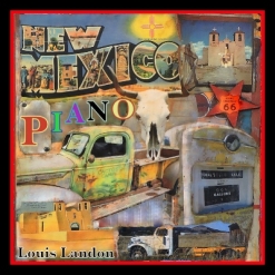 Cover image of the album New Mexico Piano by Louis Landon