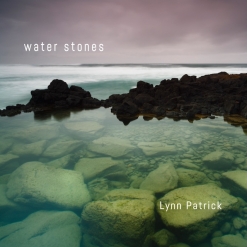 Cover image of the album Water Stones by Lynn Patrick
