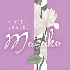 Cover image of the album Hidden Flowers by Masako