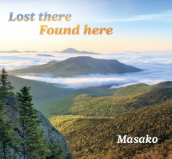 Cover image of the album Lost there Found here by Masako