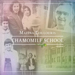 Cover image of the album Chamomile School by Matina Coulouris