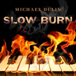 Cover image of the album Slow Burn (single) by Michael Dulin