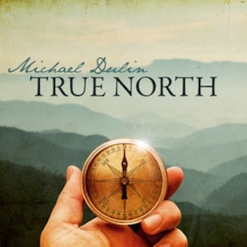 Cover image of the album True North (single) by Michael Dulin