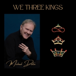 Cover image of the album We Three Kings (single) by Michael Dulin