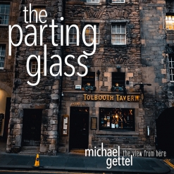 Cover image of the album The Parting Glass (single) by Michael Gettel
